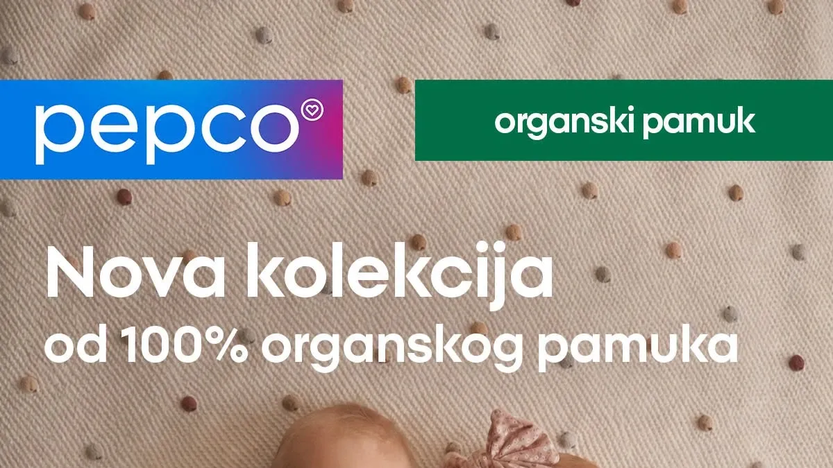 Pepco odeća za bebe od 100% organskog pamuka po cenama od 650 RSD